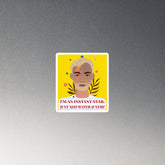 I'm an Instant Star Magnet